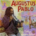 Augustus Pablo - King Tubby Meets The Rockers Uptown