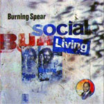 Burning Spear - Social Living