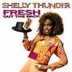 Shelly Thunder - Fresh Out The Pack