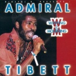 Admiral Tibet - Weeping And Mourning