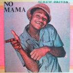 Screwdriver - No Mama