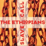 Ethiopians - Slave Call