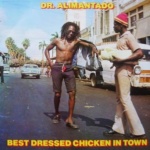 Dr. Alimantado - Best Dressed Chicken In Town